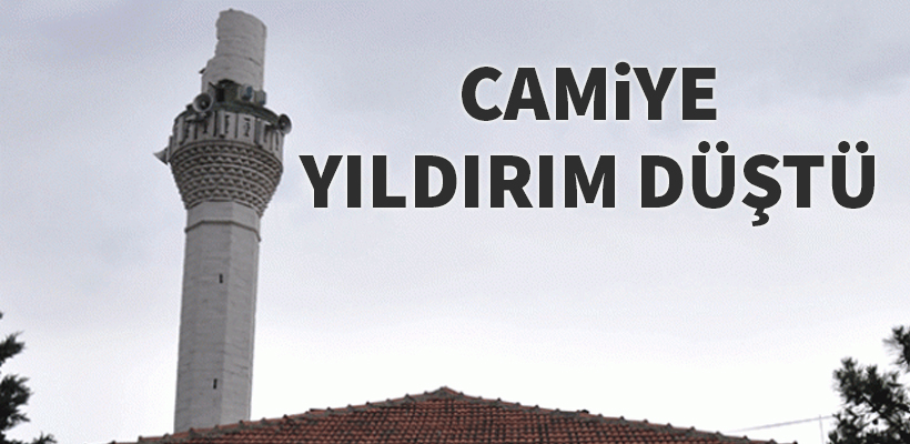 Ankara`da camiye yıldırım düştü
