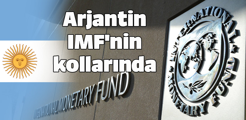Arjantin IMF`nin kollarında