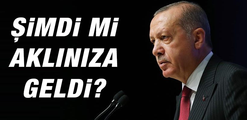 Erdoğan`dan `öğrenci andı` açıklaması! Şimdi mi aklınıza geldi