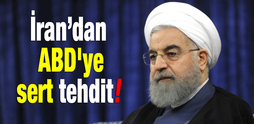 İran`dan ABD`ye sert tehdit!