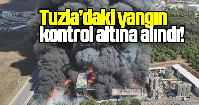 Tuzla'da fabrika yangını kontrol altına alındı