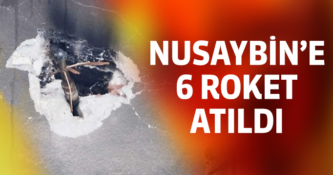 Nusaybin'e 6 roket atıldı