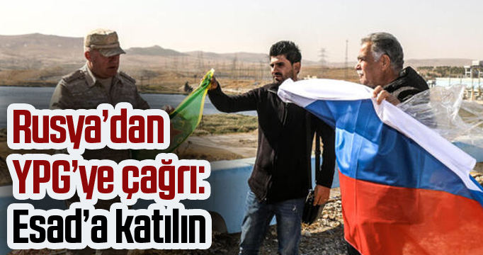 Rusya'dan YPG'ye çağrı: Esad'a katılın