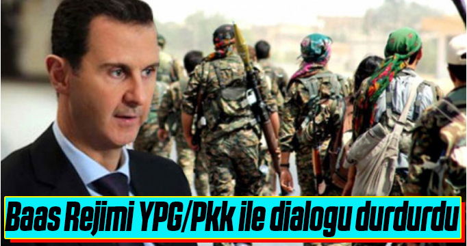 Baas Rejimi: Değişken YPG ile diyalog durduruldu