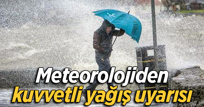 Meteorolojiden Güneydoğu Anadolu Bölgesi için kuvvetli yağış uyarısı