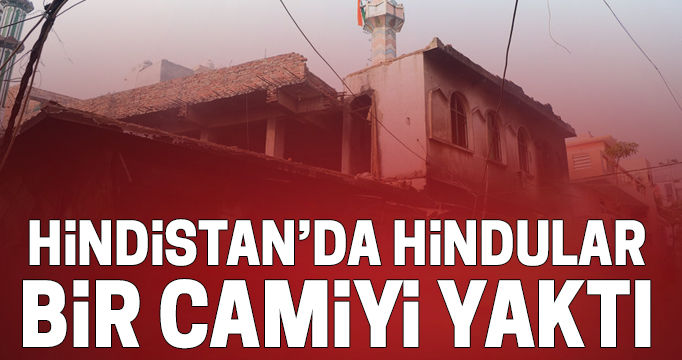 Hindistan'da Hindular bir camiyi yaktı
