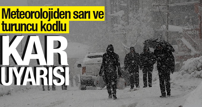 Meteoroloji'den 49 il için "Sarı" ev "Turuncu" kodlu uyarı