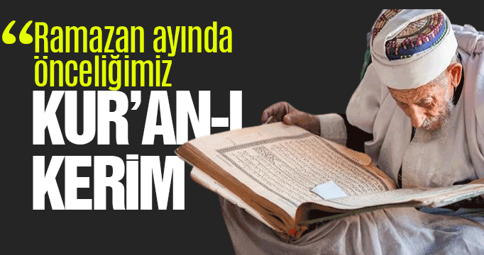 İmam-Hatip Şimşek: Ramazan ayında önceliklerimiz arasında Kur’an-ı Kerim olmalıdır
