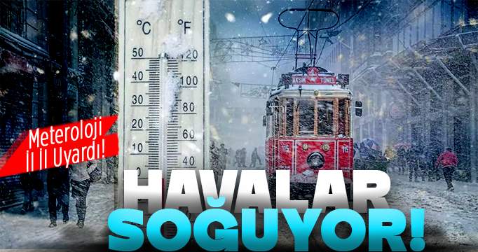 Meteoroloji'den 44 il için uyarı!