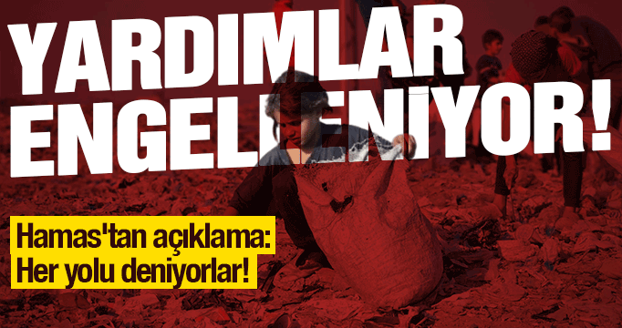 Hamas'tan açıklama: Her yolu deniyorlar!