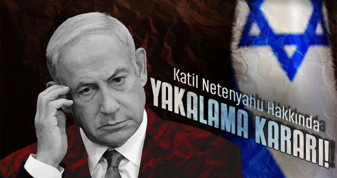 UCM, Gazze'de savaş suçu iddiasıyla katil Netanyahu için yakalama emri çıkardı!