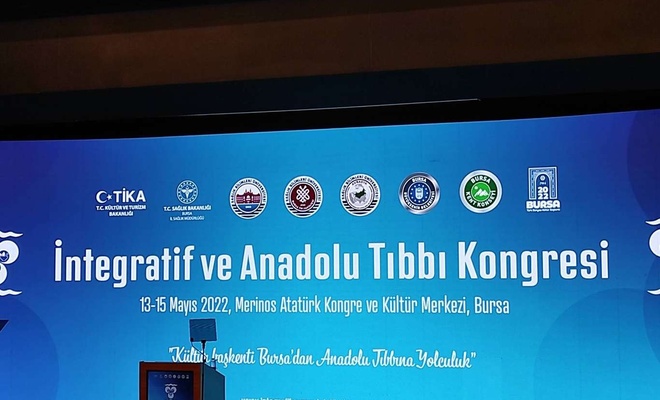 Bursa’da Uluslararası Katılımlı İntegratif ve Anadolu Tıbbı Kongresi yapıldı